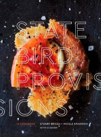 cover of the book State Bird Provisions: A Cookbook