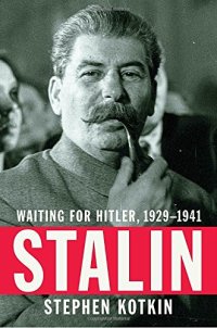 cover of the book Stalin: Waiting for Hitler, 1929–1941