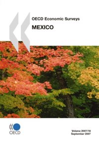 cover of the book Oecd Economic Surveys : Mexico - Volume 2007 Issue 18.