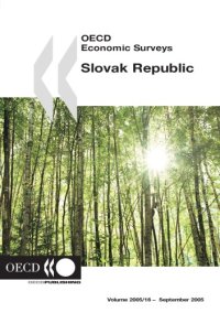 cover of the book OECD Economic Surveys : Slovak Republic - Volume 2005 Issue 16.