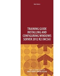 cover of the book Training Guide Installing and Configuring Windows Server 2012 R2 (MCSA)