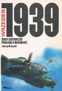 cover of the book Wrzesien 1939: Siły lotnicze Polski i Niemiec