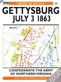 cover of the book Gettysburg July 3 1863. Confederate : The Army of Northern Virginia