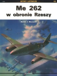 cover of the book Me 262 w Obronie Rzeszy