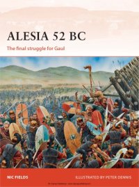 cover of the book Alesia 52 BC : The final struggle for Gaul