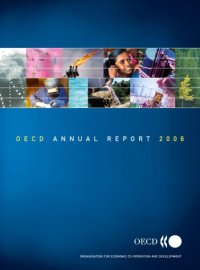 cover of the book OECD Annual Report (2006 Edition)