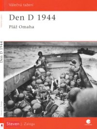 cover of the book Den D 1944 : Pláž Omaha