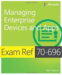 cover of the book Exam Ref 70-696 Managing Enterprise Devices and Apps