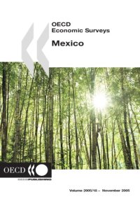 cover of the book OECD Economic Surveys : Mexico - Volume 2005 Issue 18.