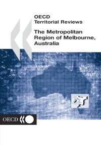 cover of the book OECD territorial reviews. The metropolitan region of Melbourne, Australia.