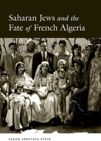 cover of the book Saharan Jews and the Fate of French Algeria