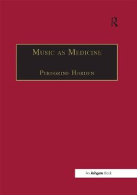 cover of the book Music as Medicine: The History of Music Therapy Since Antiquity