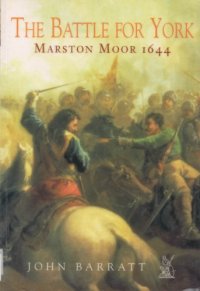 cover of the book The Battle for York - Marston Moor 1644