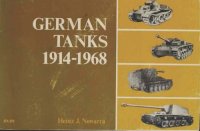 cover of the book German Tanks 1914-1968