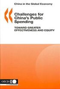 cover of the book China in the Global Economy Challenges for China’s Public Spending Toward Greater Effectiveness and Equity.