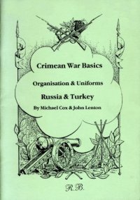 cover of the book Crimean War Basics  Organisation and Uniforms (Part 2) Russia & Turkey