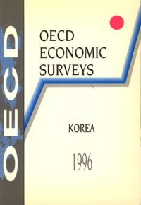 cover of the book OECD economic surveys 1995-1996 : Korea.