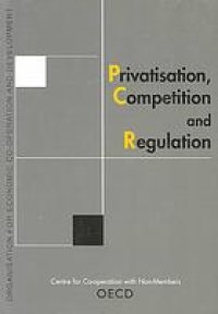 cover of the book Privatisation, competition and regulation