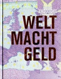 cover of the book Welt Macht Geld