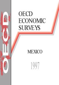 cover of the book OECD economic surveys : Mexico / 1996/1997.