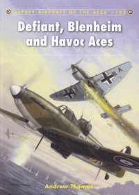 cover of the book Defiant, Blenheim and Havoc Aces