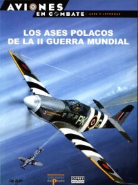 cover of the book Los Ases Polacos de la II Guerra Mundial