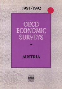 cover of the book OECD economic surveys : Austria / 1991/1992.