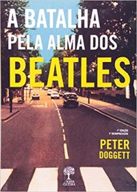 cover of the book A batalha pela alma dos Beatles