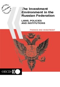 cover of the book The investment environment in the Russian Federation : laws, policies and institutions.