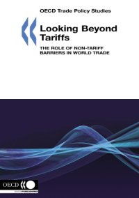 cover of the book Looking Beyond Tariffs : The Role of Non-Tariff Barriers in World Trade.