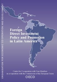 cover of the book Foreign direct investment policy and promotion in Latin America.