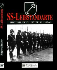 cover of the book SS-Leibstandarte : Historie první divize SS 1933–1945