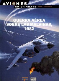 cover of the book Guerra aérea sobre las Malvinas 1982