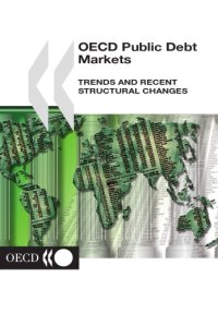 cover of the book OECD public debt markets : trend and recent structural changes.