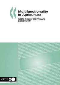 cover of the book La multifonctionnalité dans l’agriculture : quel rôle pour le secteur privé?