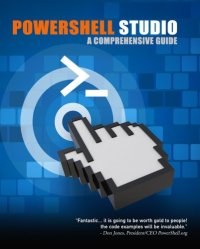 cover of the book PowerShell Studio.  A Comprehensive Guide