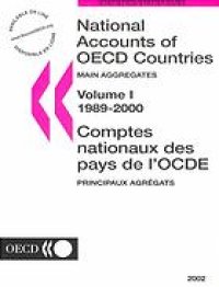 cover of the book National accounts of OECD countries 1989-2000 = Comptes nationaux des pays de l’OCDE 1989-2000. Volume 1, Main aggregates = Principaux agrégats : 2002