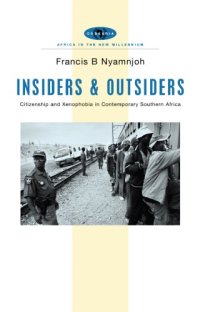 cover of the book Insiders and Outsiders: Citizenship and Xenophobia in Contemporary Southern Africa