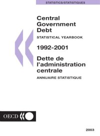 cover of the book Central government debt : statistical yearbook 1992-2001, 2003 edition.