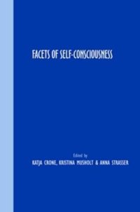 cover of the book Facets of Self-Consciousness