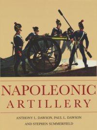 cover of the book Napoleonic Artillery