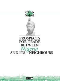 cover of the book Prospects for trade between Nigeria and its neighbours