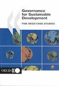 cover of the book Governance for sustainable development : five OECD case studies.