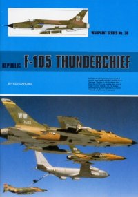 cover of the book Republic F-105 Thunderchief