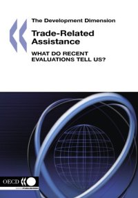 cover of the book Trade-related assistance : what do recent evaluations tell us?