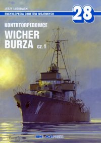 cover of the book Kontrtorpedowce typu Wicher, Burza cz. 1