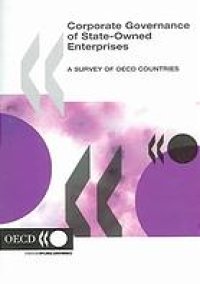 cover of the book Corporate governance, state-owned enterprises : a survey of OECD countries