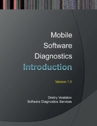 cover of the book Mobile Software Diagnostics: An Introduction