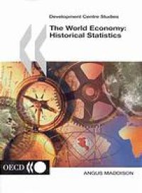 cover of the book The World Economy : Historical Statistics.