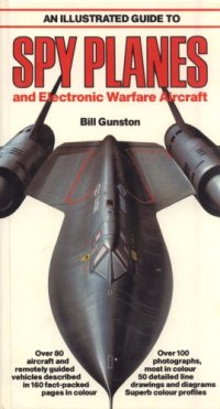 cover of the book An Illustrated Guide to Spy Planes and Electronic Warfare Aircraft